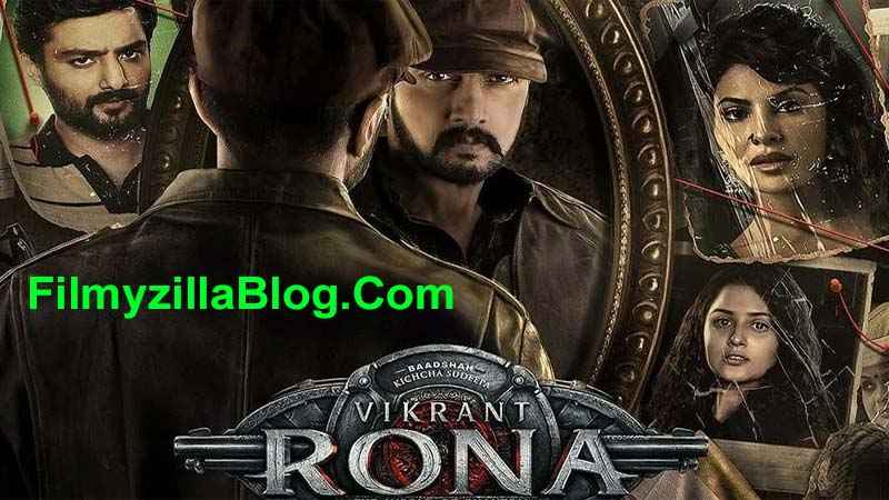 Vikrant Rona Movie Download FilmyZilla 480p 720p 1080p