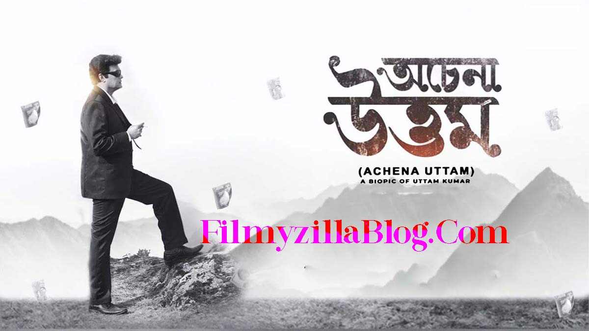 Achena Uttam Bengali Movie Download