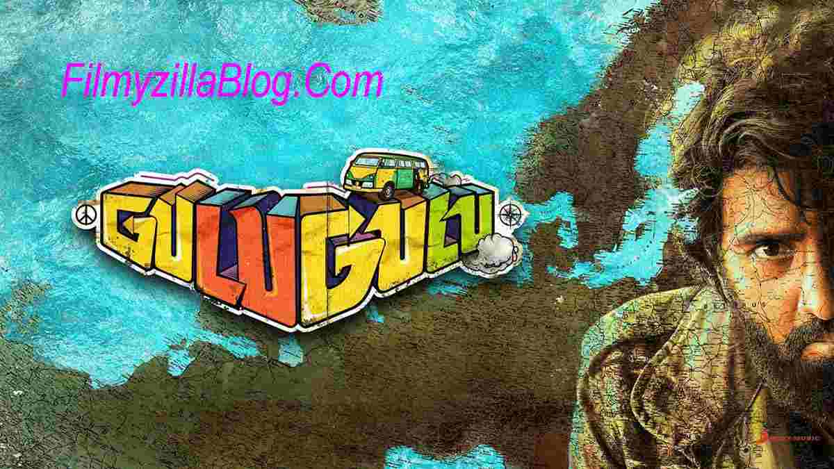 Gulu Gulu Tamil Movie Download