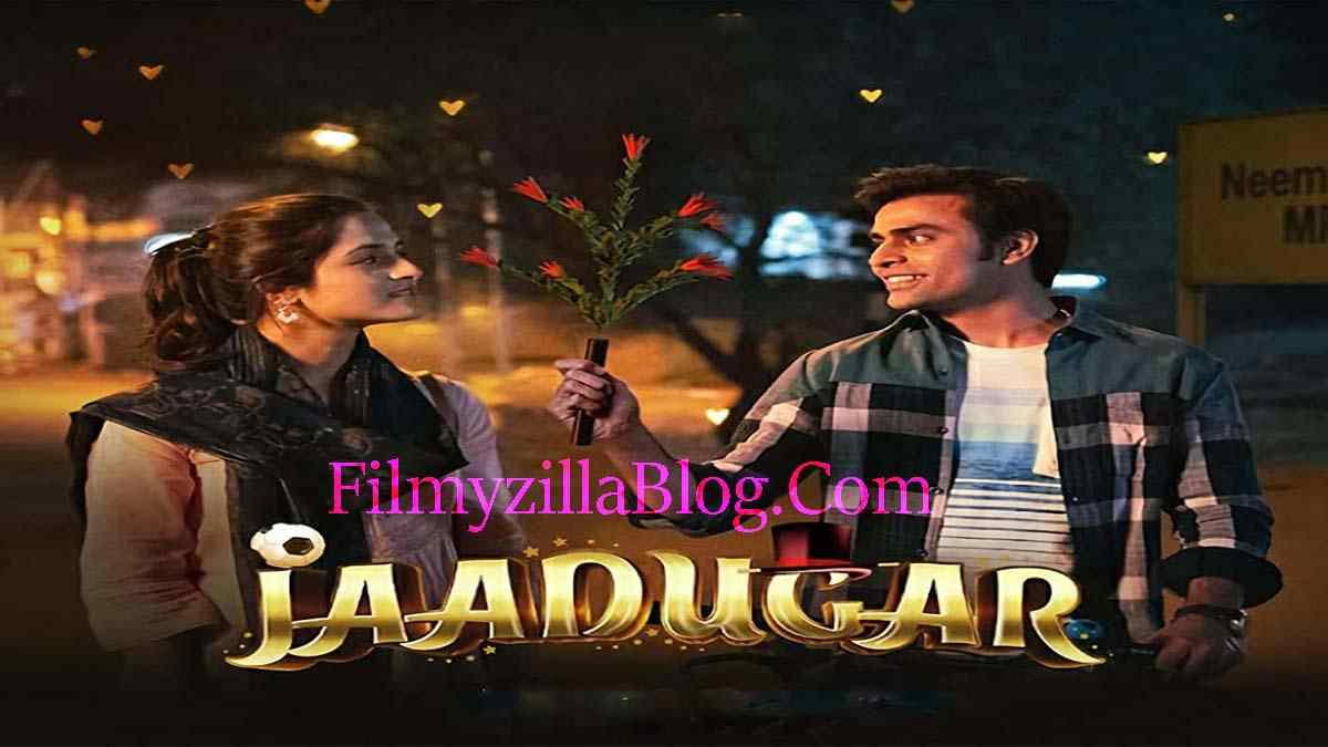 Jaadugar Movies Download FilmyZilla