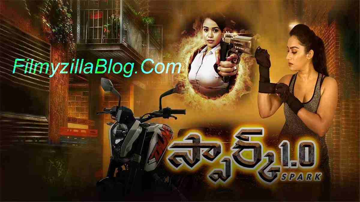 Spark 1.0 Telugu Movie Download
