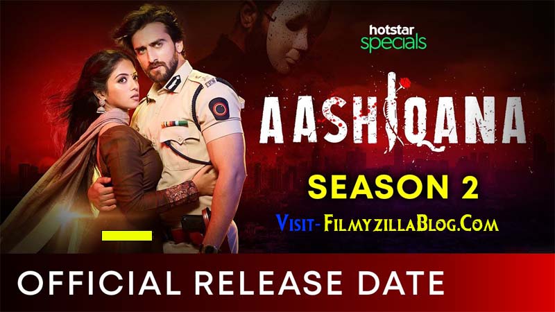 Aashiqana Season 2 Release Date, Star Cast, Plot, Story