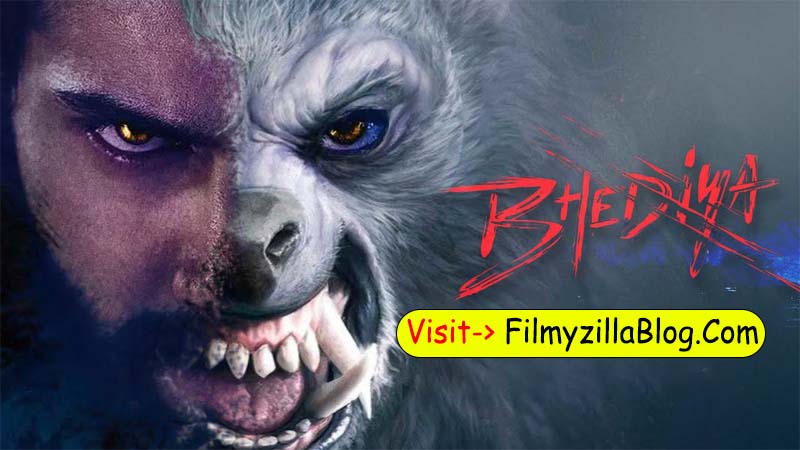 Bhediya Movie Download FilmyZilla 480p 720p 1080p