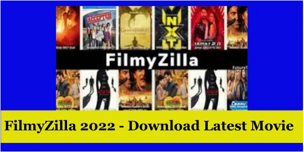 filmyzilla 20222