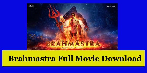 Brahmastra Movie in hindi 720p 108p