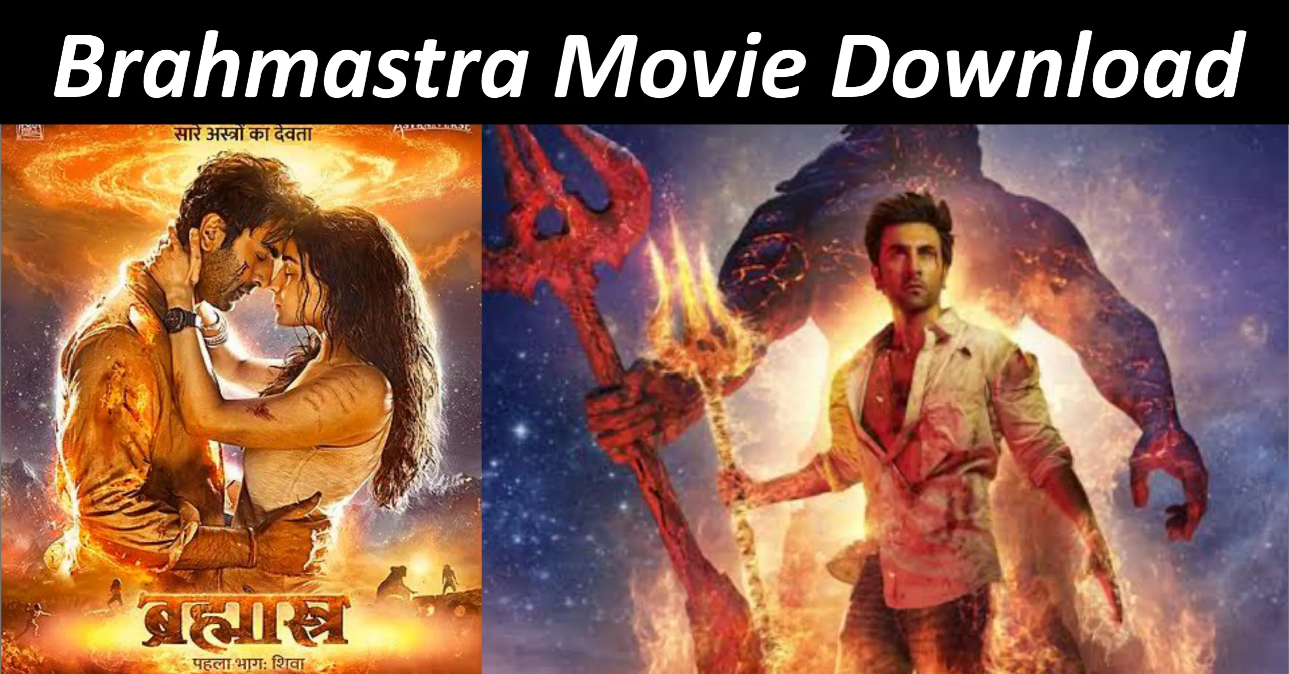 Brahmastra Movie Download 480p 720p 1080p Filmyzilla