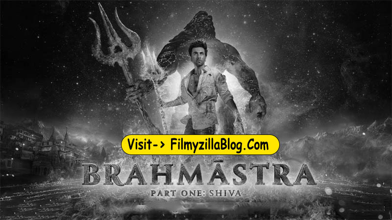 Brahmastra Movie Download Filmyzilla 480p 720p Watch Online