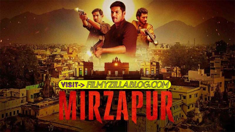 Mirzapur Season 1 (2018) Web Series All Episodes Download Filmyzilla