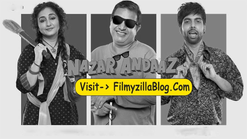 Nazar Andaaz Movie Download Filmyzilla 480p 720p Watch Online