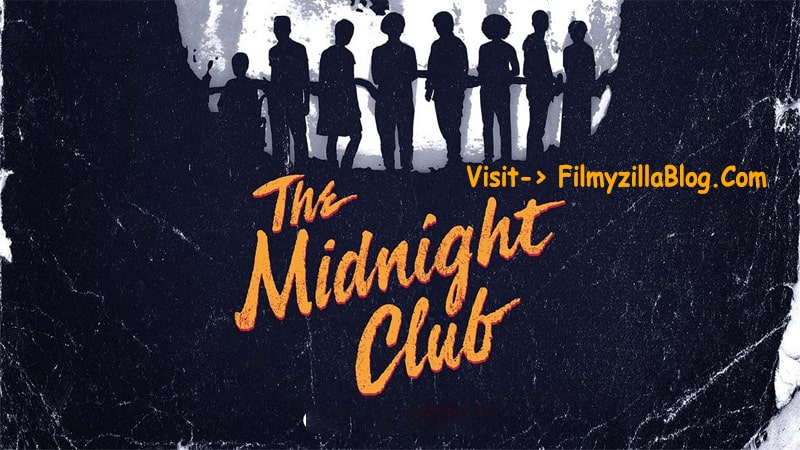 The Midnight Club Season 1 (2022) Web Series All Episodes Download Filmyzilla