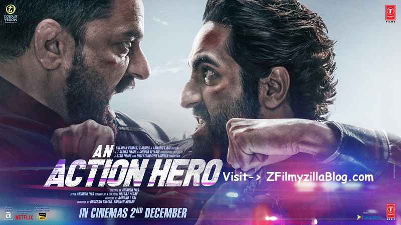 An Action Hero Hindi Movie Download FilmyZilla 480p 720p 1080p