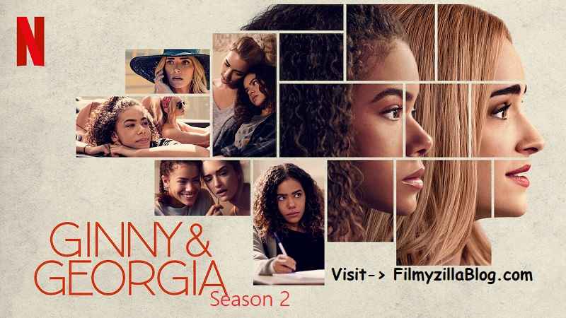 Ginny and Georgia Season 2 (2023) Web Series All Episodes Download Filmyzilla