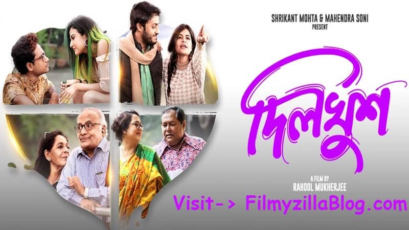 Dilkhush Bengali Movie Download FilmyZilla 480p 720p 1080p
