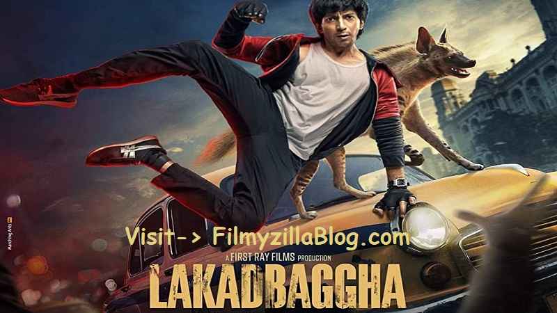 Lakadbaggha Hindi Movie Download FilmyZilla 480p 720p 1080p