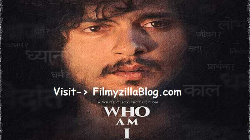 Who Am I Movie Download Filmyzilla 480p 720p Watch Online