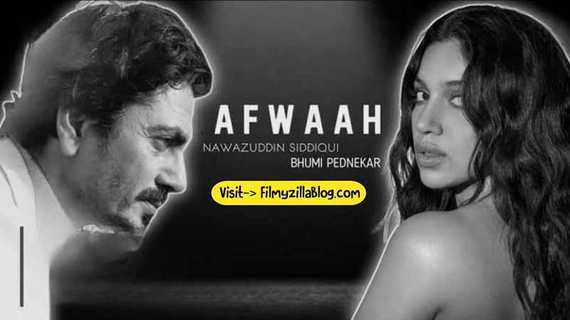Afwaah Movie Download Filmyzilla 480p 720p Watch Online