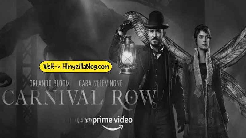 Carnival Row (2023) Web Series All Episodes Download Filmyzilla