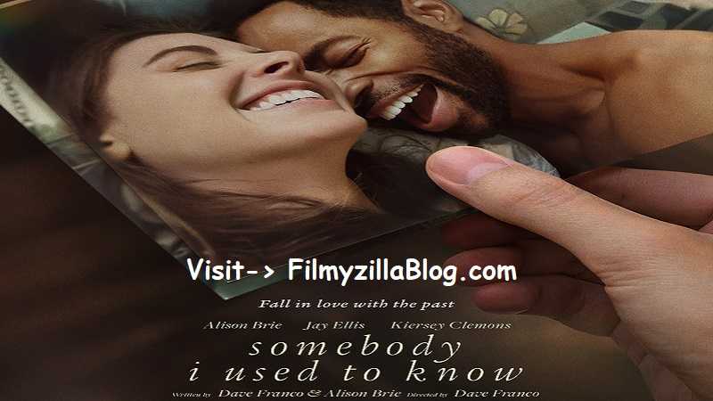 Somebody I Used To Know (2023) Web Series All Episodes Download Filmyzilla