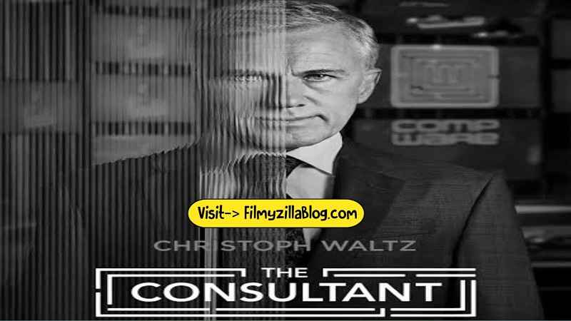 The Consultant (2023) Web Series All Episodes Download Filmyzilla