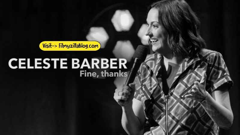 Celeste Barber: Fine thanks Season 1 (2023) Web Series All Episodes Download Filmyzilla