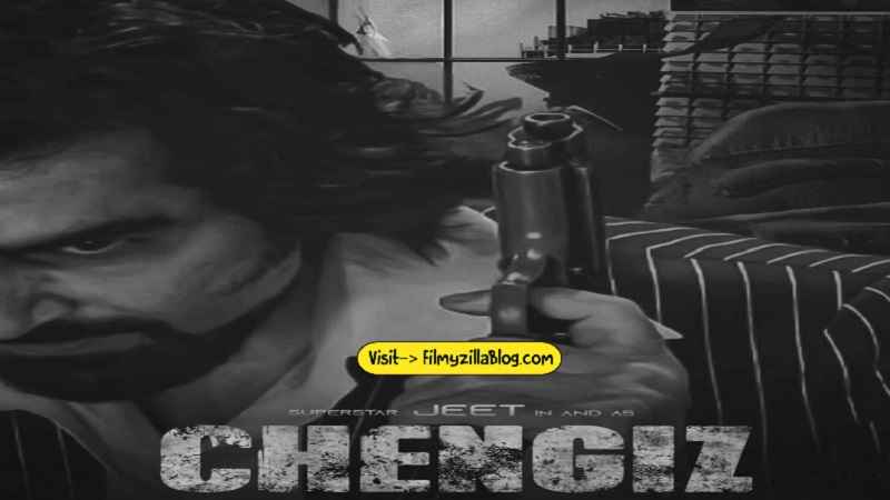 Chengiz Bengali Movie Download FilmyZilla 480p 720p 1080p