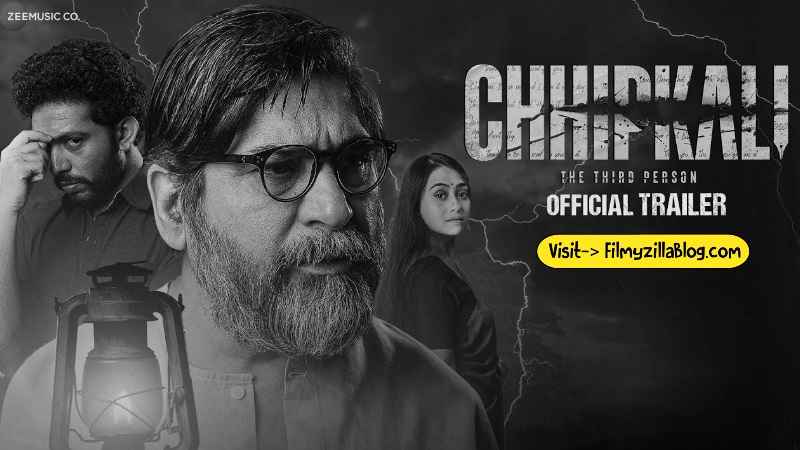 Chhipkali Movie Download Filmyzilla 480p 720p Watch Online