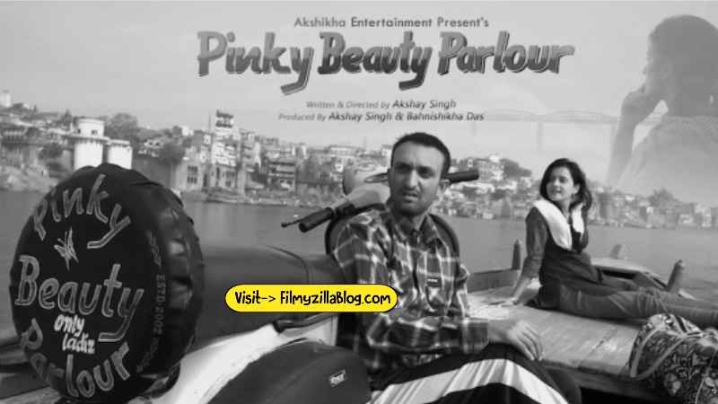 Pinky Beauty Parlour Movie Download Filmyzilla 480p 720p Watch Online