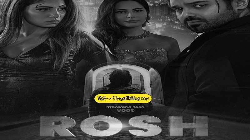 Rosh Movie Download Filmyzilla 480p 720p Watch Online