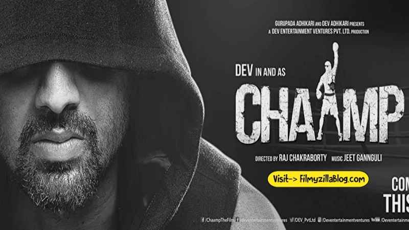 Chaamp Bengali Movie Download in Hindi FilmyZilla 480p 720p 1080p