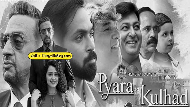 Pyara Kulhad Movie Download Filmyzilla 480p 720p Watch Online