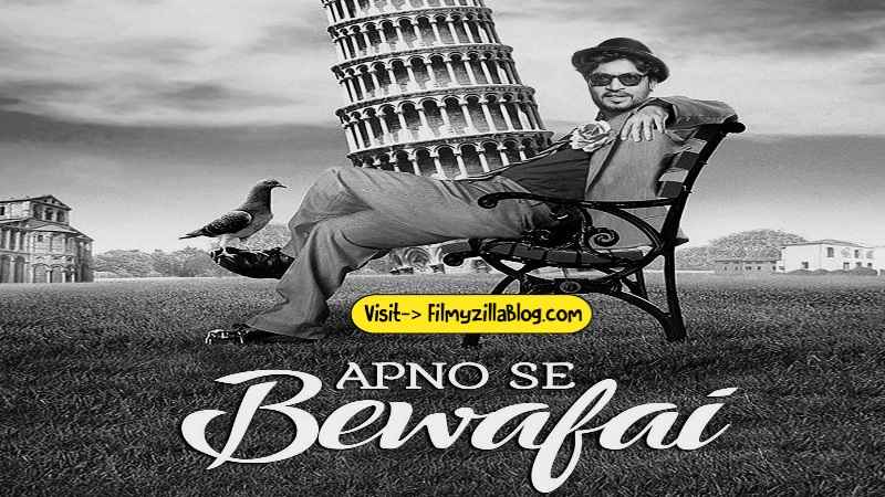 Apano Se Bewafai Movie Download Filmyzilla 480p 720p Watch Online