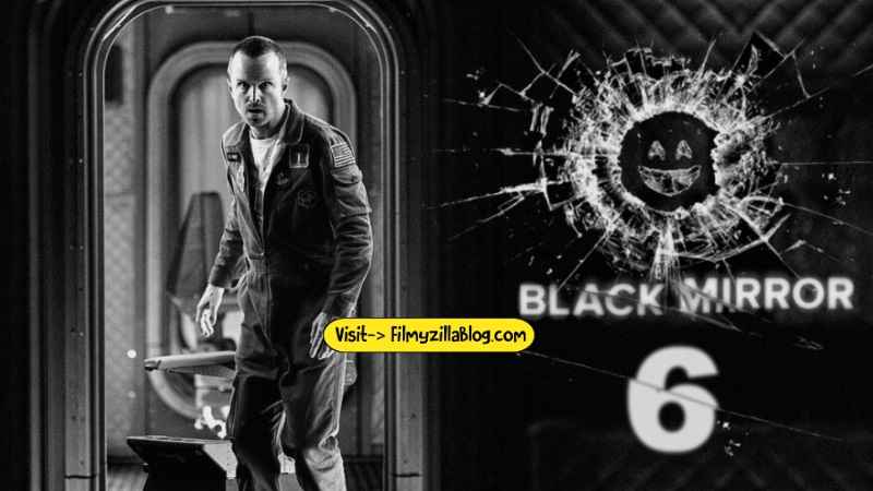 Black Mirror Season 6 (2023) Web Series All Episodes Download Filmyzilla