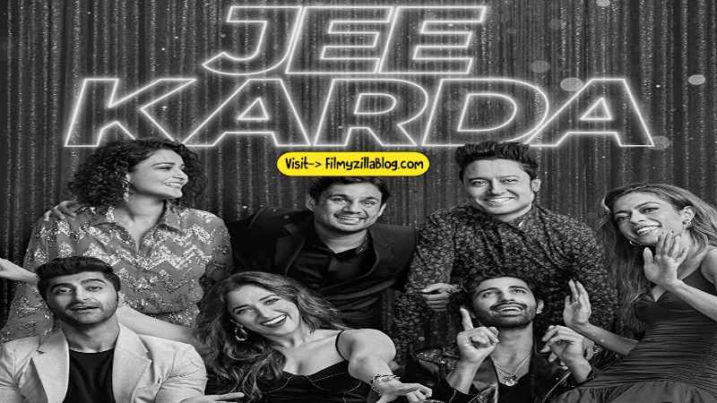 Jee Karda Season 1 (2023) Web Series All Episodes Download Filmyzilla