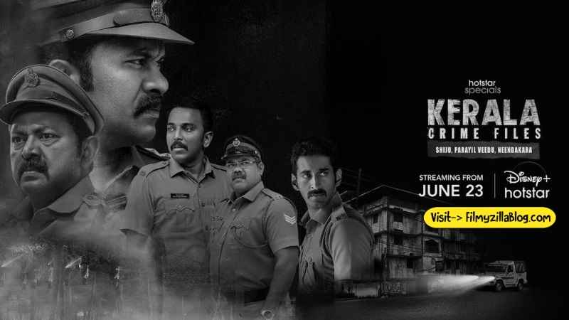 Kerala Crime Files Season 1 (2023) Web Series All Episodes Download Filmyzilla