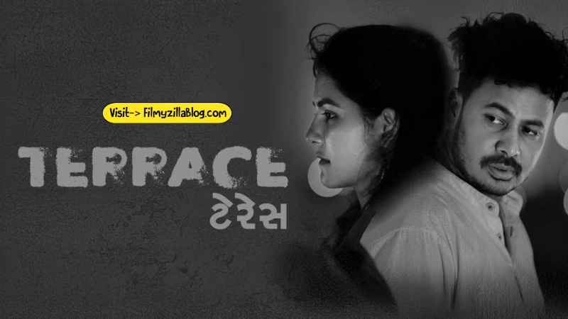 Terrace Gujarati Movie Download FilmyZilla 480p 720p 1080p
