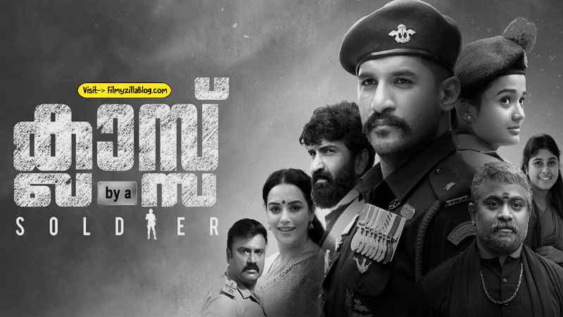 Class by a Soldier Malayalam Movie Download FilmyZilla 480p 720p 1080p