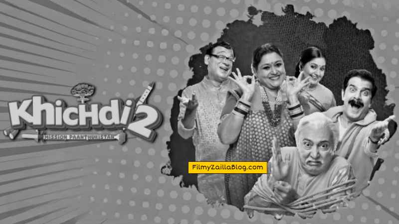 Khichdi 2 Movie Download Filmyzilla 480p 720p Watch Online