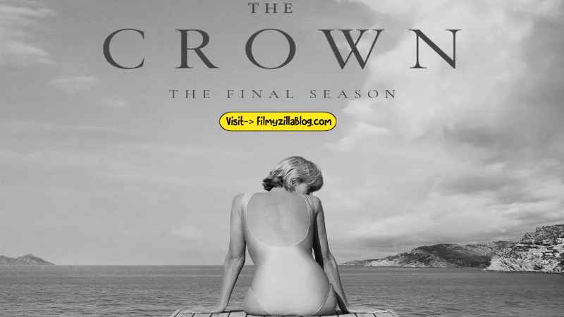 The Crown Season 6 (2023) Web Series All Episodes Download Filmyzilla