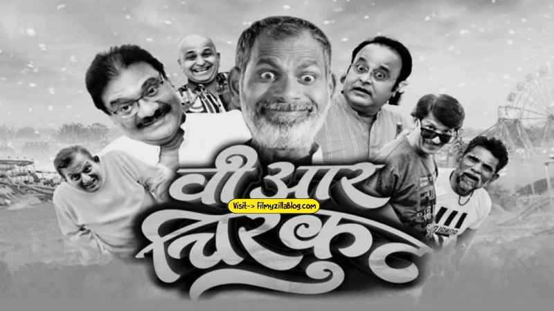 We Are Chirkut Marathi Movie Download FilmyZilla 480p 720p 1080p